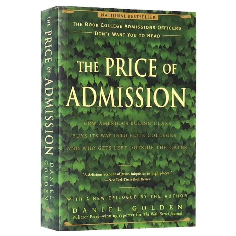 大学潜规则 谁能优先进入美国大学 英文原版 The Price of Admission 美国高等大学招生录取 普利策奖得主 丹尼尔金 英文版进口书