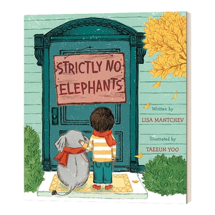 英文原版 Strictly No Elephants 严禁大象 英文版 Lisa Mantchev 进口英语原版书籍