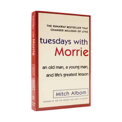 相约星期二英文原版 Tuesdays with Morrie英文版进口书 十四堂星期二的课 余秋雨名人倾情推荐 国外文学小说米奇阿尔博姆正版