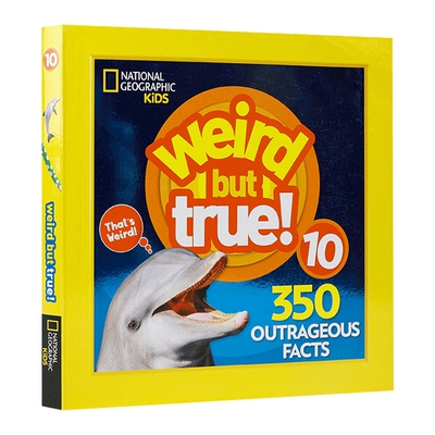 英文原版 Weird But True 10: Expanded Edition 真的好奇怪10 英文版