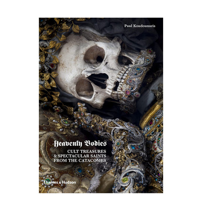【现货】天堂的身体：欧洲中世纪墓穴宝藏 Heavenly Bodies 英文原版进口艺术画册图书籍 Thames & Hudson