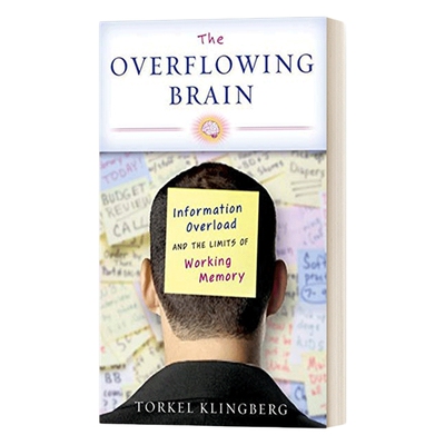 超负荷的大脑 英文原版 The Overflowing Brain 信息过载与工作记忆的极限 精装 英文版 进口英语原版书籍