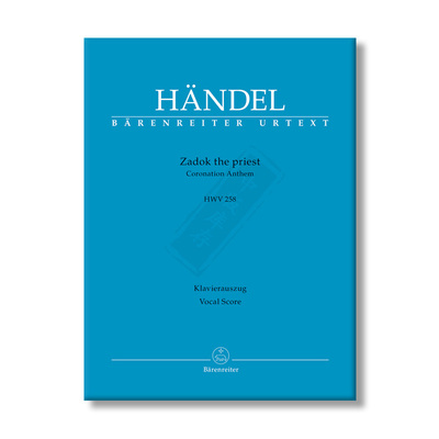 亨德尔牧师扎多克258加冕赞美歌