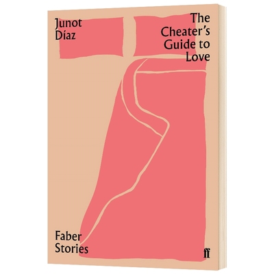 爱的骗子指南 英文原版 The Cheater's Guide to Love 费伯故事系列 英文版进口原版英语书籍 Junot Diaz