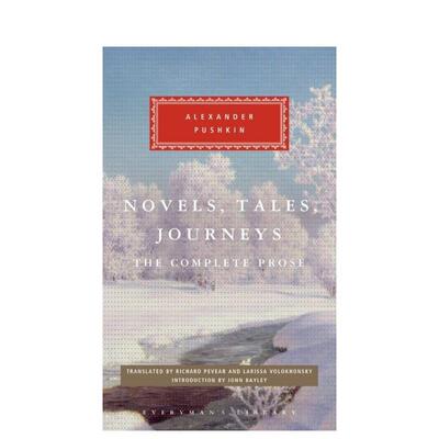 【预售】小说/传说/旅程 俄国作家普希金英文文学世界文学进口原版外版书精装14岁以上【Everyman's Library CLASSICS】Novels，