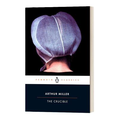 The Crucible 萨勒姆的女巫 四幕剧 阿瑟.米勒 Penguin Classics企鹅经典