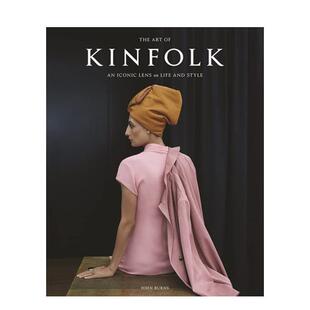【现货】Kinfolk生活美学画册：四季杂志标志性摄影作品 The Art of Kinfolk 进口原版英文摄影集艺术 善本图书