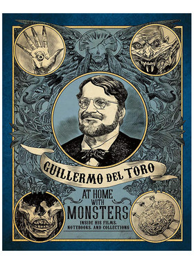 【现货】吉尔莫·德尔·托罗:与怪物共处：他的电影、笔记本和收藏 Guillermo del Toro 英文原版艺术设计书籍展览画册进口图书