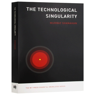 技术奇点 MIT新概念丛书 英文原版 The Technological Singularity 计算机科学 人工智能 英文版进口原版英语书籍