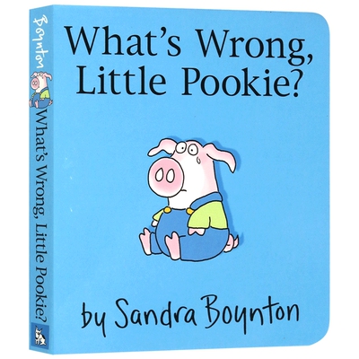 怎么了 小菩基 英文原版绘本 What's Wrong Little Pookie 儿童英语启蒙故事书 纸板书 Sandra Boynton 英文版进口原版书籍