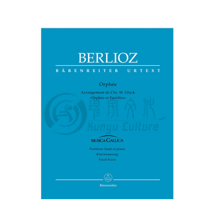 柏辽兹 奥菲斯 四幕悲剧 声乐总谱 骑熊士原版乐谱书 Berlioz Orphee Tragedie in 4 Acts Vocal Score BA5462-90