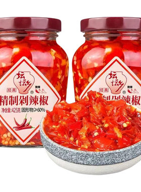 坛坛乡精制剁辣椒425g*2辣椒酱剁椒酱炒菜湖南风味下饭拌饭调料