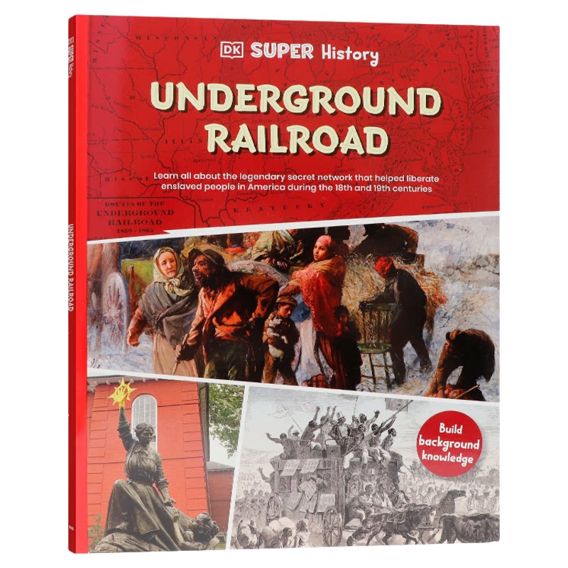 DK 超级历史 地下铁路 英文原版 DK Super History The Underground Railroad 儿童历史主题书 激发儿童历史学习兴趣 平装