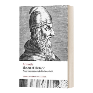 The Art of Rhetoric 修辞艺术 牛津世界经典 英文原版