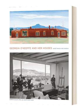 Georgia O'Keeffe and Her Houses 乔治亚欧姬芙和她的房子 建筑艺术 精装 英文原版