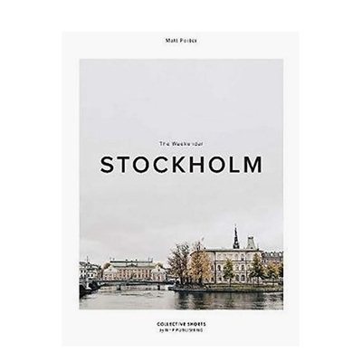 【预售】【The Weekender周末旅行者】斯德哥尔摩Stockholm 旅行摄影集 NHP出版 英文原版进口旅行指南 善本图书