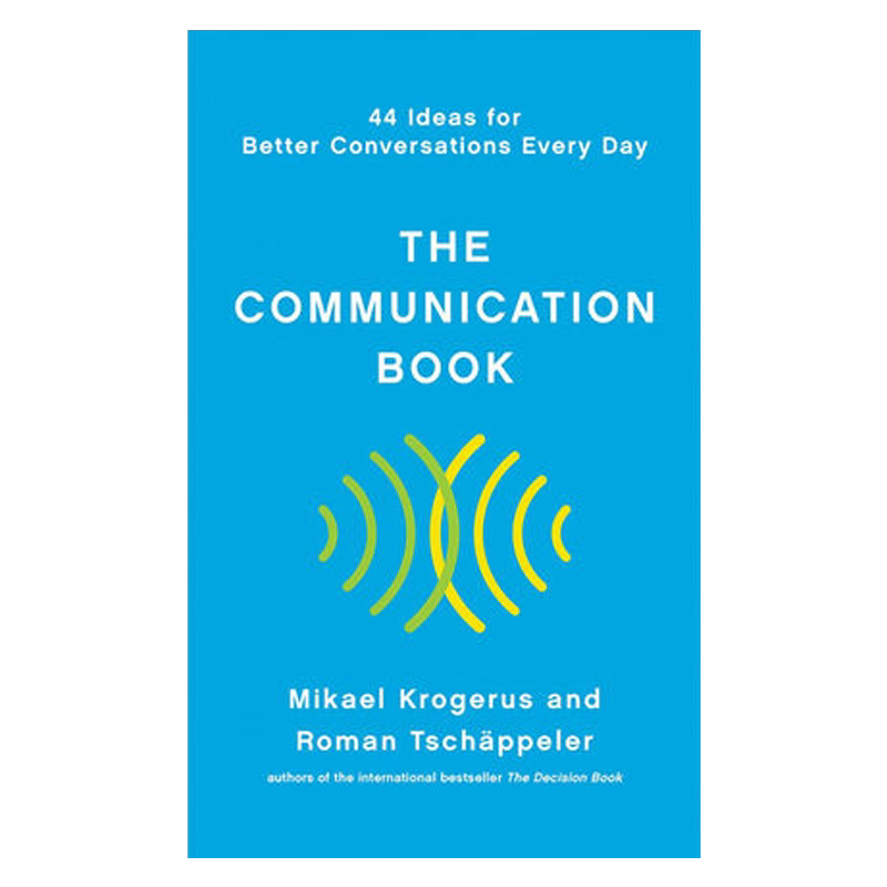 沟通宝典 44种日常更好的对话方式 英文原版 The Communication Book 交流宝典 英文版 Mikael Krogerus 进口英语原版书籍