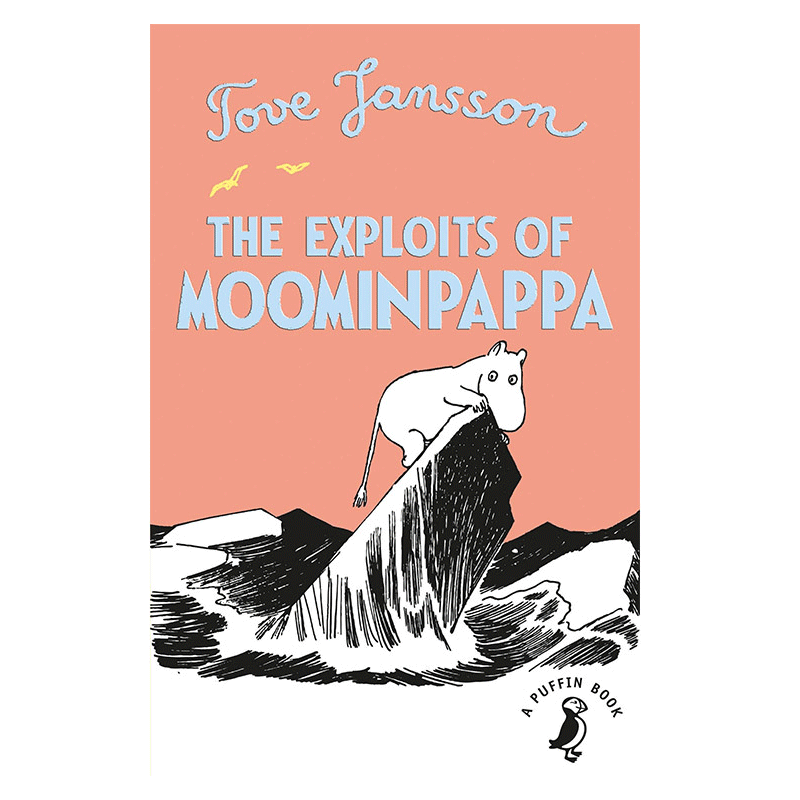 【中图原版】The Exploits of Moominpappa 姆明谷传奇8 姆米小肥肥儿童初级章节书故事书平装英文 7-9岁