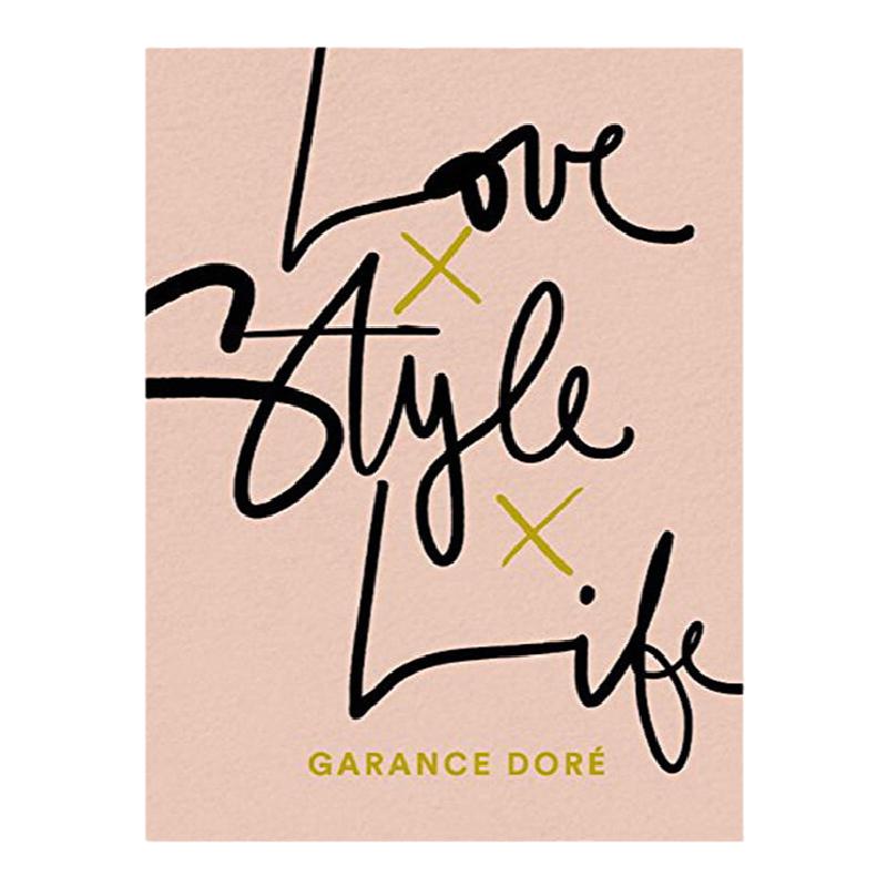 包邮现货原版 LOVE STYLE LIFE 爱上时尚生活 法国街拍女王Garance Dore 新作