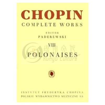 肖邦 波兰舞曲集 卷八 钢琴独奏 帕德雷夫斯基版 波兰PWM原版乐谱书 Fryderyk Chopin Polonaises for Piano PWM237