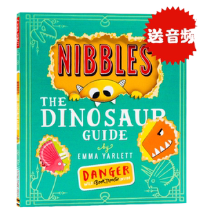 小怪兽嘎吱啃书小黄怪尼宝之恐龙指南 Nibbles The Dinosaur Guide 英文原版绘本 机关洞洞翻翻游戏启蒙  Emma Yarlett 送音频