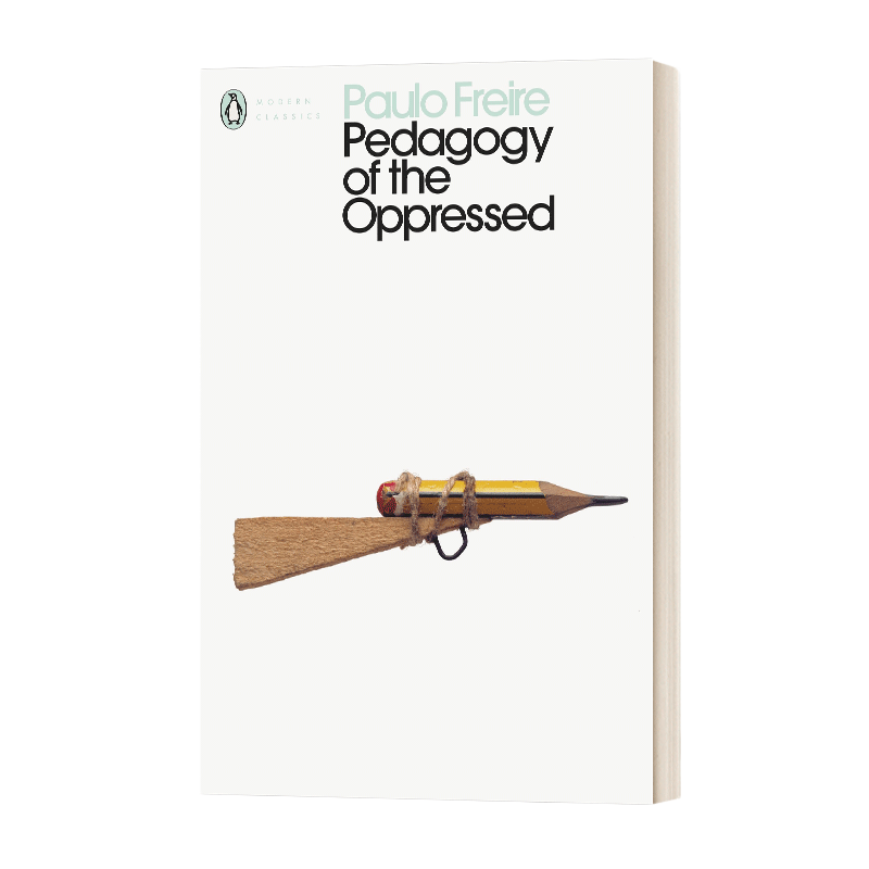 英文原版 Pedagogy of the Oppressed 被压迫者的教育学 现代经典 英文版 进口英语原版书籍
