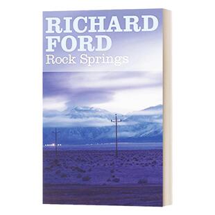 Rock Springs 石泉城 理查德&middot;福特经典短篇集 Richard Ford