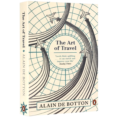 旅行的艺术 The Art of Travel 英文原版书 英语文学 阿兰德波顿文集 英美畅销书 Alain de Botton 进口英语书籍 Penguin