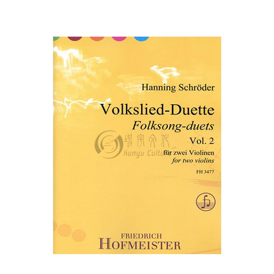 施罗德 民歌 小提琴二重奏 卷二 霍夫曼斯特 原版进口乐谱书 Schroder Hanning Folksong Duets for 2 Violins Vol 2 FH3477