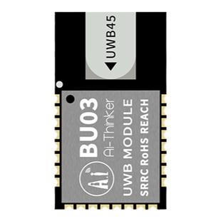 安信可DW3000方案UWB室内厘米级高精度定位模块BU03 双向测距定位