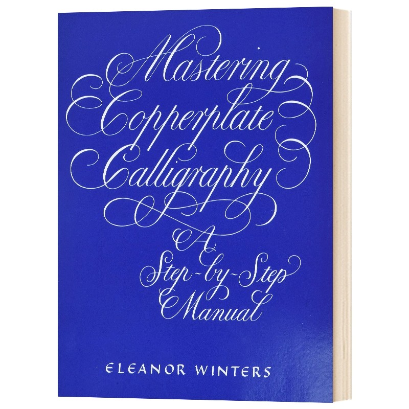 掌握圆体花体书法手册 英文原版 Mastering Copperplate Calligraph 英文版进口英语书籍