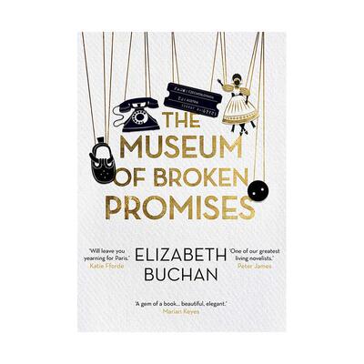 the museum of broken promises 失信博物馆 英文原版 elizabeth buchan纯全英文版正版原著进口原版英语书籍