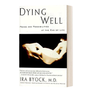 Dying Well: Peace and Possibilities at the End of Life 优雅的离别：让和解与爱相伴最后的旅程