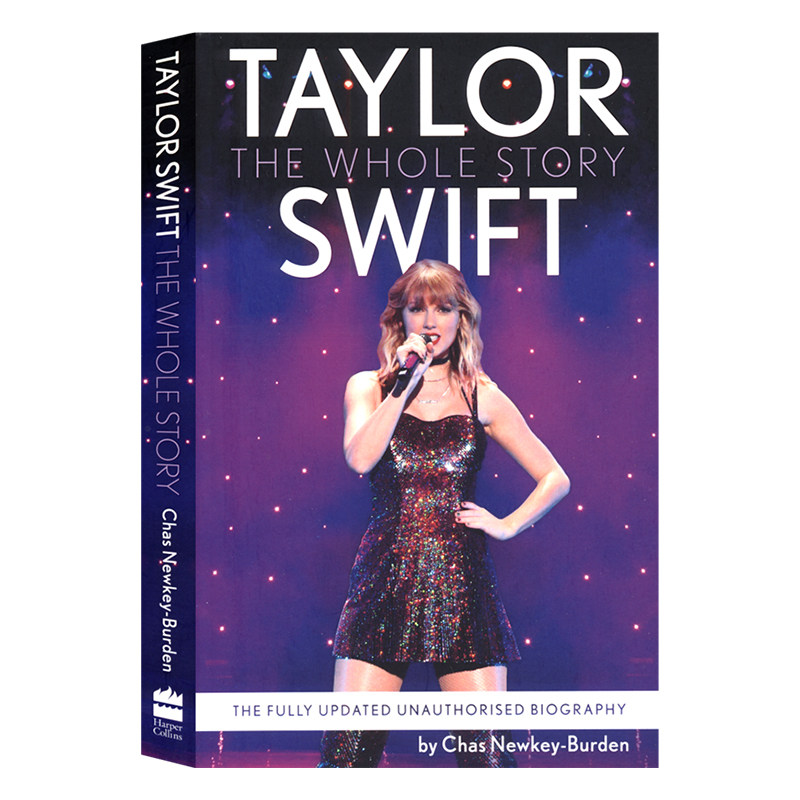 Taylor Swift The Whole Story 泰勒·斯威夫特 完整故事 名人传记 青少年英语课外读物 章节书 英文原版进口图书
