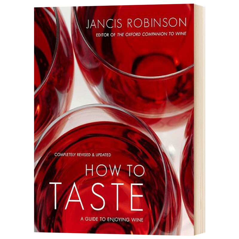 红酒品尝指引 英文原版 How to taste a guide to enjoying wine 英文版进口原版英语书籍 Jancis Robinson