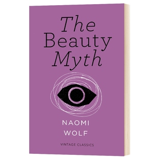 华研原版 美貌神话 英文原版小说 The Beauty Myth 女性主义经典短篇 纳奥米沃尔夫 Naomi Wolf 英文版进口原版英语书籍