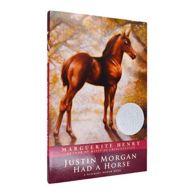 【现货】Justin Morgan had a horse 摩根先生有匹马 Marguerite Henry 玛格丽特·亨利伯瑞文学奖 银奖获奖小说 正版进口