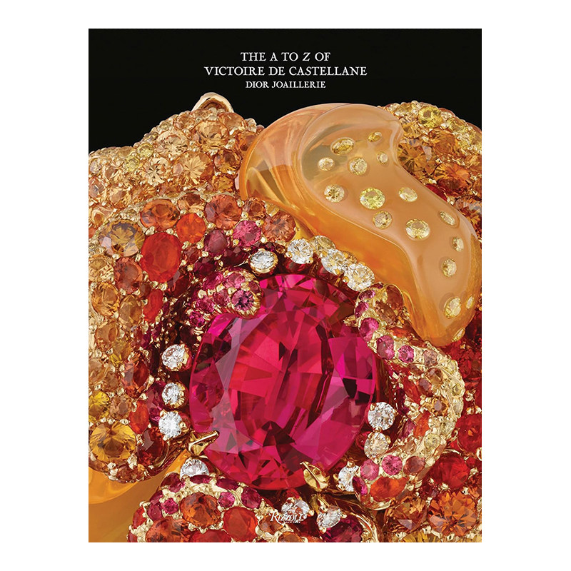 【现货】Dior Joaillerie: The A to Z of Victoire de Castellane 迪奥高级定制珠宝 Olivier Gabet 英文原版图书籍正版 珠宝设计