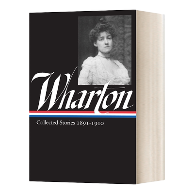 英文原版 精装小说 Edith Wharton Collected Stories Vol 1 1891-1910 伊迪丝华顿 故事集第一卷 精装 英文版 进口英语原版书籍