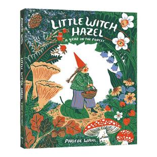 Phoebe Wahl 小金缕梅 Little Witch Hazel 英文原版 进口图书 儿童大自然绘本 四季季节故事图画书 4-8岁