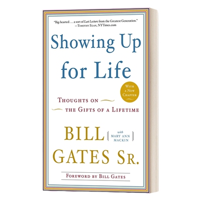 英文原版 Showing Up for Life Thoughts on the Gifts of a Lifetime 比尔盖茨是这样培养的 英文版 进口英语原版书籍
