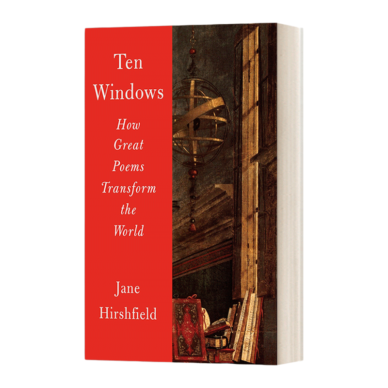 十扇窗 英文原版 Ten Windows How Great Poems Transform the World  伟大的诗歌如何改变世界 英文版 进口英语原版书籍