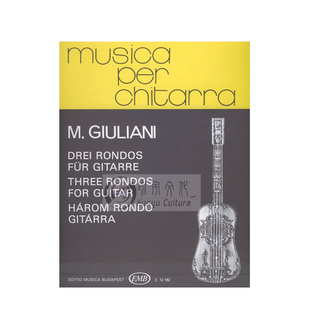 朱利亚尼 三首吉他回旋曲 吉他独奏 布达佩斯原版进口乐谱书 Giuliani Mauro Three Rondos for guitar Z 12182