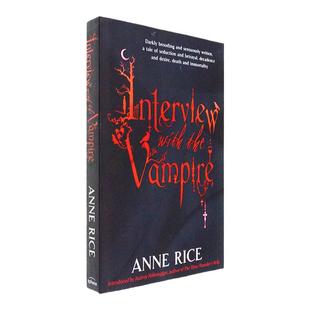 【现货】Interview With The Vampire 夜访吸血鬼 Anne Rice 安妮·赖斯 he Vampire Chronicles 吸血鬼编年史第一部