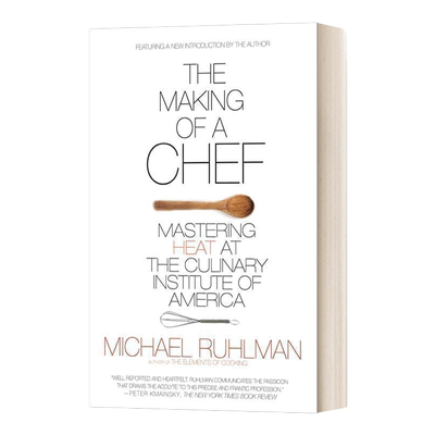英文原版 The Making Of A Chef Mastering Heat At The Culinary Institu 主厨的养成 英文版 进口英语原版书籍