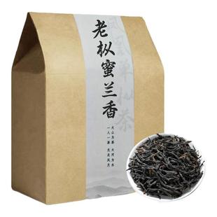 500g老枞蜜兰香凤凰单枞茶鸭屎香雪片单丛乌岽单从潮州乌龙茶茶叶