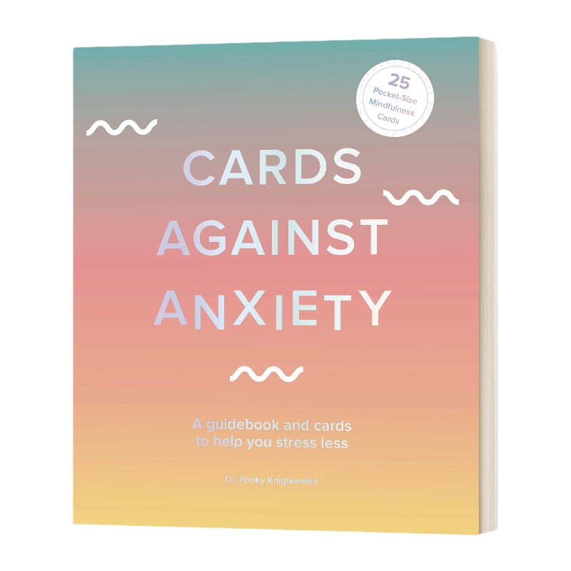 英文原版 Cards Against Anxiety 对抗焦虑的卡片 帮助你减少压力的指南和卡片 英文版 进口英语原版书籍