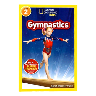 National Geographic Readers level 2 Gymnastics 体操 英文原版绘本 美国国家地理分级阅读读物全彩版儿童科普百科书Readers二阶