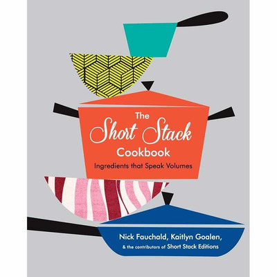 【现货】 简短烹饪集锦食谱书 The Short Stack Cookbook: Ingredients That Speak Volumes 英文原版餐饮料理指南正版进口书
