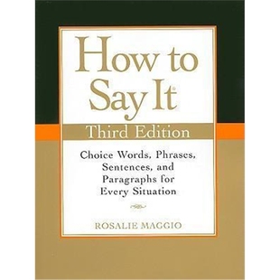 现货How to Say It (Third Edition) 如何表达 英文原版 英语书信写作 修辞 书面英语 参考书提高语言表达能力职场英语商务英语
